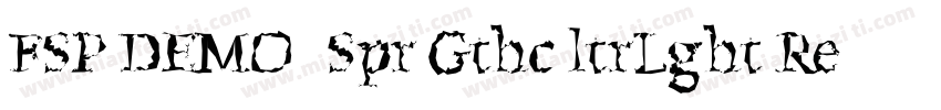 FSP DEMO   Spr Gthc ltrLght Regular字体转换